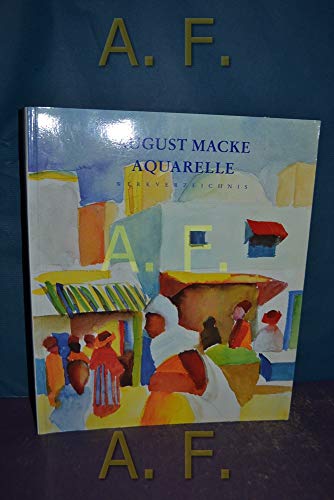 August Macke: Aquarelle - Werkverzeichnis (German)