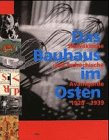 9783775707299: Das Bauhaus im Osten: Slowakische und tschechische Avantgarde 1928-1939