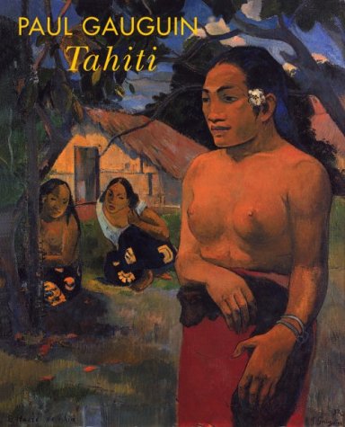 Stock image for Paul Gauguin: Tahiti for sale by Smith Family Bookstore Downtown