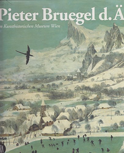 Pieter Bruegel d.Ä. im Kunsthistorischen Museum Wien. hrsg. von Wilfried Seipel - Seipel, Wilfried (Herausgeber)