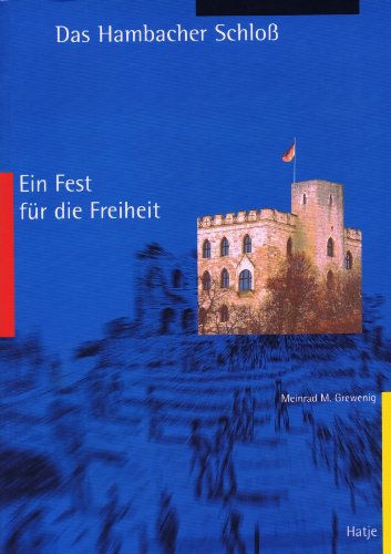 Das Hambacher Schloß. Ein Fest für die Freiheit. Mit Beiträgen von Karin Birk, Cornelia Förster, Meinrad M. Grewenig, Friederike Landmesser, Wolfgang Leitmeyer, Ludger Tekampe, Gabriele Thölken und Originalzitaten von Ludwig Börne, Heinrich Heine, Philipp Jakob Siebenpfeiffer, Johann Georg August Wirth und anderen. Durchgehend bebildert. Erschienen anlässlich der Neueröffnung der gleichnamigen Ausstellung am 22. März 1998. Erstausgabe mit beiliegendem Flyer zur Neueröffnung. - Grewenig, Meinrad M. (Hrsg.)