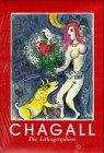 9783775707619: Chagall. Lithographische Werk (German ed.)