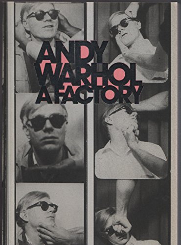 Andy Warhol - A Factory.