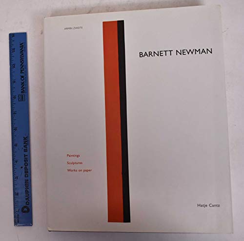 Imagen de archivo de Barnett Newman: Paintings, Sculptures, Works on Paper a la venta por Anybook.com