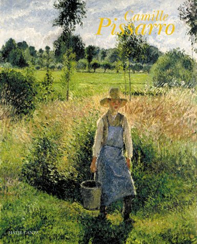 Camille Pissarro: (9783775708616) by Christophe Becker; Wolf Eiermann; Ralph Melcher; Barbara Stern Shapiro