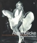 Stock image for Augenblicke Des Jahrhunderts: Meisterwerke Der Reportagefotografie Von Associated Press for sale by GF Books, Inc.