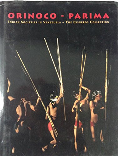 9783775708739: Orinoco-parima: Indian Tribes from Venezuela - The Collection Cisneros