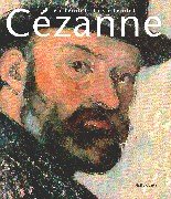 Cezanne. Vollendet - unvollendet (im Kunstforum Wien, 20. Januar bis 25. April 2000 und im Kunsth...