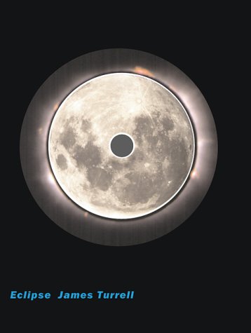 Stock image for James Turrell: Eclipse for sale by Moe's Books