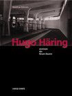 9783775709408: Hugo haring architekt des neuen bauens