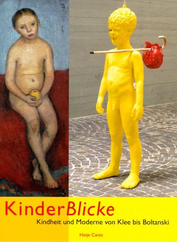 Imagen de archivo de KinderBlicke. Kindheit und Moderne von Klee bis Boltanski. a la venta por Ludilivre Photobooks