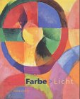 Stock image for Farbe zu Licht (German/English/French) for sale by Antiquariat UEBUE
