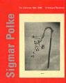 Imagen de archivo de Sigmar Polke : Die Editionen 1963-2000 - Catalogue Raisonn (German) a la venta por Antiquariat UEBUE