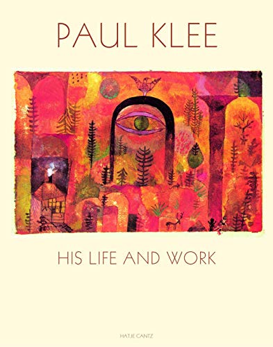 9783775710022: Paul Klee His Life and Work /anglais