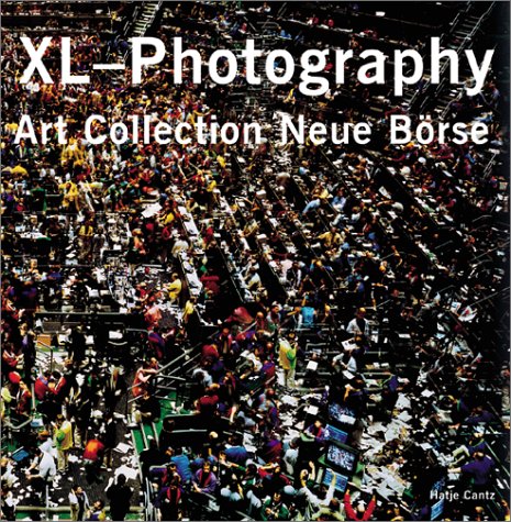 Beispielbild fr XL-Photography: Art Collection Neue Borse zum Verkauf von Magers and Quinn Booksellers