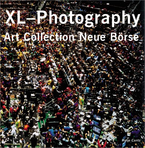 Imagen de archivo de XL-Photography: Art Collection Neue Borse a la venta por Magers and Quinn Booksellers