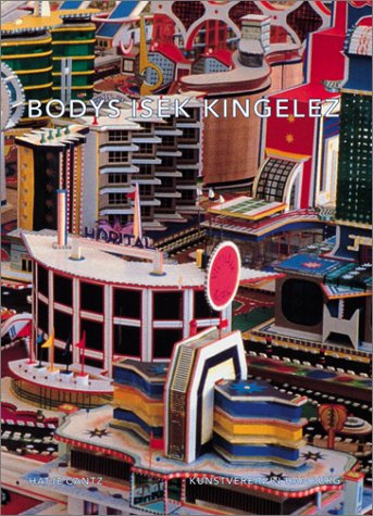 Beispielbild fr Bodys Isek Kingelez : Kunstverein in Hamburg. [Katalog Hrsg.: Yilmaz Dziewior. bers.: Caroline Gutberlet (aus dem Franz.) ; Thomas Hartl (aus dem Engl.)] zum Verkauf von Antiquariat Buchhandel Daniel Viertel