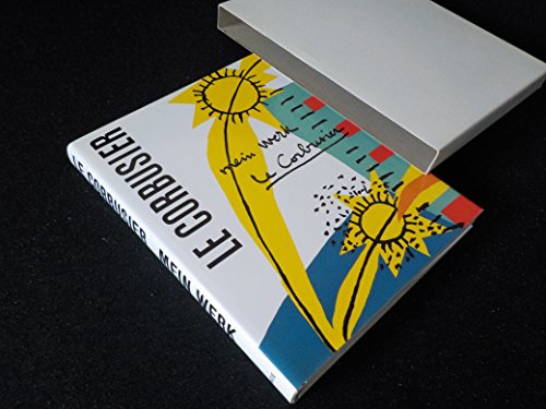 Beispielbild fr Mein Werk [Gebundene Ausgabe]Le Corbusier (Autor), Le Corbusier (Autor), LeCorbusier (Autor), Charles-Edouard Jeanneret (Autor) zum Verkauf von BUCHSERVICE / ANTIQUARIAT Lars Lutzer