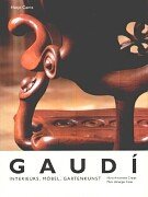 9783775710794: Gaudi Interieurs Mobel /allemand: Interieurs, Mbel, Gartenkunst - special price -