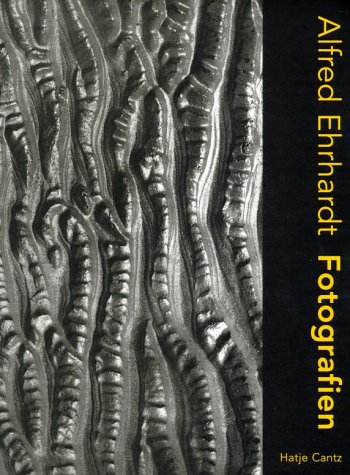 Alfred Ehrhardt. Fotografien (German)
