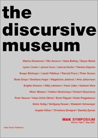 Discursive Museum, The (9783775711401) by Groys, Boris; Brock, Bazon; Acconci, Vito; Jetelova, Magdalena; Merz, Gerhard