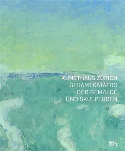 Stock image for Kunsthaus Zrich Gesamtkatalog der Gemlde und Skulpturen (German) for sale by Antiquariat UEBUE