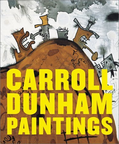 Beispielbild fr Carroll Dunham: Paintings zum Verkauf von Anybook.com
