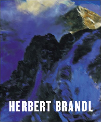 Herbert Brandl (9783775712378) by Zacharopoulos, Denys; Loock, Ulrich