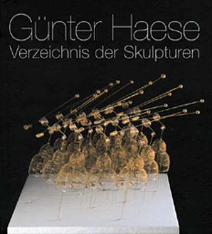 GÃ¼nter Haese. Verzeichnis der Skulpturen (9783775712491) by Guratzsch, Herwig