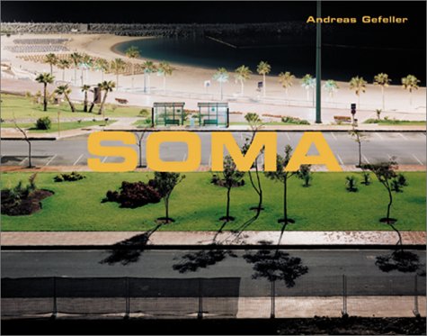 Beispielbild fr Andreas Gefeller: SOMA (German/English) zum Verkauf von Antiquariat UEBUE