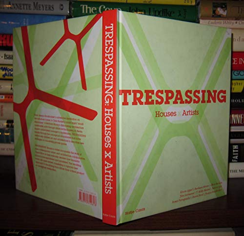 Beispielbild fr Trespassing: Houses X Artists zum Verkauf von WorldofBooks