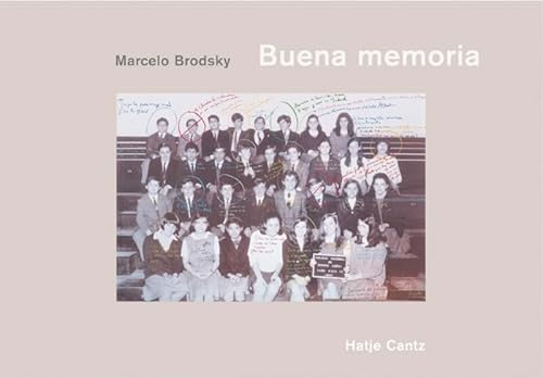 Buena Memoria / Good Memory (German and English Edition) (9783775713535) by Caparros, Martin; Feinmann, Jose Pablo; Brodsky, Marcelo