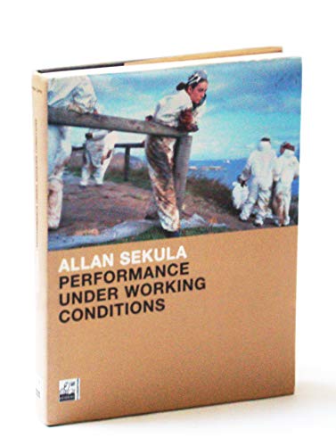 9783775713658: Allen Sekula: Performance under Working Conditions