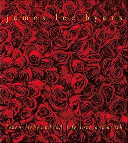 9783775713689: James Lee Byars: Leben, Liebe und Tod Life, Love, and Death