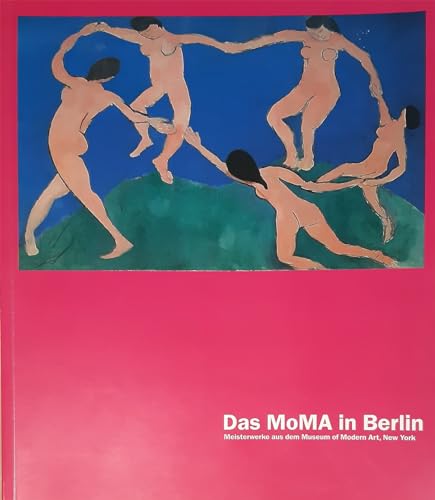 Beispielbild fr Das MoMA in Berlin: Meisterwerke aus dem Museum of Modern Art, New York (German) zum Verkauf von Antiquariat UEBUE