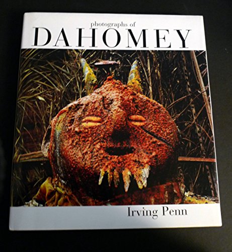 9783775714495: Irving Penn Photographs of Dahomey 1967 /anglais