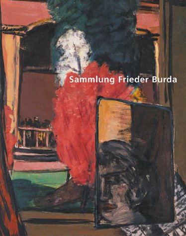 Beispielbild fr Sammlung Frieder Burda. Bestandskatalog zum Verkauf von medimops