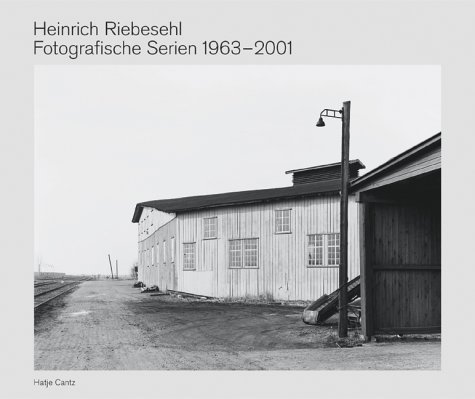 

Heinrich Riebesehl: Fotografische Serien, 1963-2001