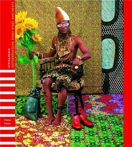 Stock image for Afrika Remix : Zeitgenssische Kunst eines Kontinents (German) for sale by Antiquariat UEBUE