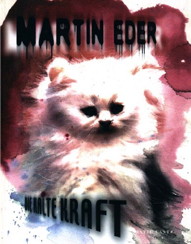 Martin Eder: Die Kalte Kraft (signed by artist with drawing)