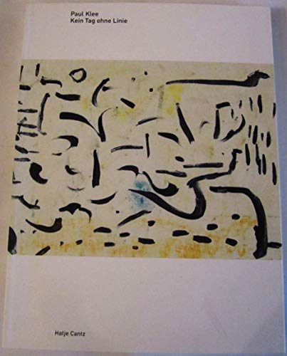 Beispielbild fr Paul Klee : Kein Tag ohne Linie (German) zum Verkauf von Antiquariat UEBUE