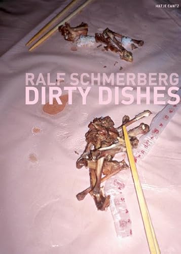 Beispielbild fr Ralf Schmerberg. Dirty Dishes zum Verkauf von medimops