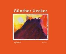 Beispielbild fr Gnther Uecker. Aquarelle. zum Verkauf von Antiquariat & Verlag Jenior