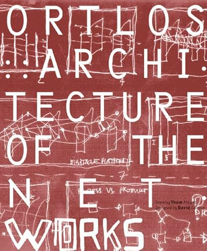 Beispielbild fr Ortlos: Architecture Of The Networks zum Verkauf von Irish Booksellers