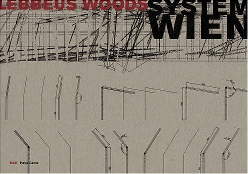 Lebbeus Woods: System Wien (9783775716642) by Manuel DeLanda; Anthony Vidler