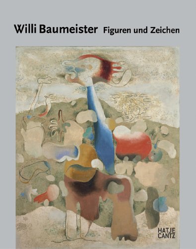 Beispielbild fr Willi Baumeister - Figuren und Zeichen. Zur Erinnerung an den 50. Todestag des Knstlers am 31. August 1955. zum Verkauf von Antiquariat Luechinger