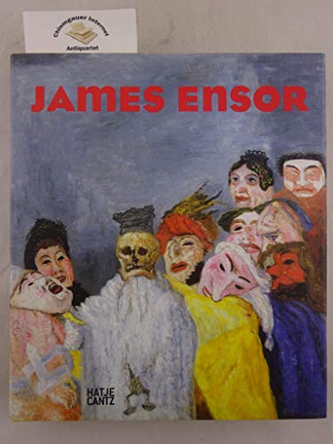 Stock image for James Ensor [anlsslich der Ausstellung James Ensor, Schirn-Kunsthalle Frankfurt vom 17. Dezember 2005 - 19. Mrz 2006] Herausgegeben von Ingrid Pfeiffer und Max Hollein.Mit Beitrgen von Sabine Bown-Taevernier [u.a.] for sale by Antiquariat KAMAS