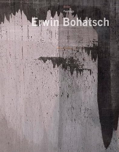 Erwin Bohatsch (English and German Edition) (9783775717137) by Unknown Author