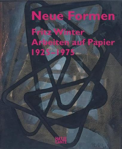 Stock image for Fritz Winter: Neue Formen / New Forms, 1925 -1975 (German/English) for sale by Antiquariat UEBUE