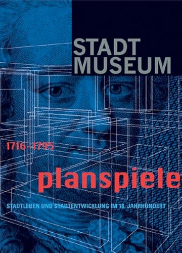 9783775717526: Planspiele: Stadtleven und Stadtentwicklung im 18. Jahrhundert